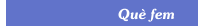 Qu&egrave; fem